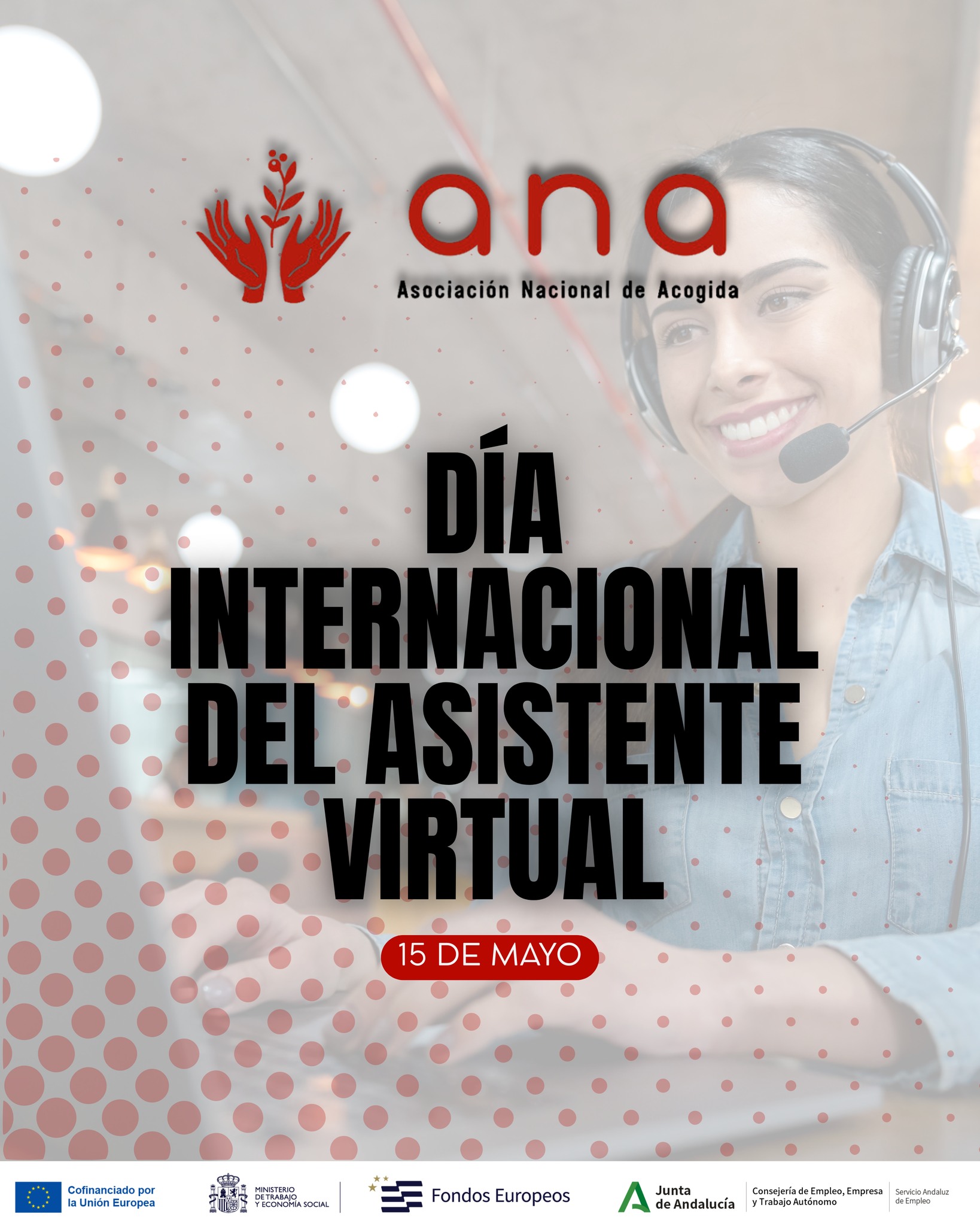 💻✨ 𝗛𝗼𝘆, 𝟭𝟱 𝗱𝗲 𝗺𝗮𝘆𝗼, 𝗰𝗲𝗹𝗲𝗯𝗿𝗮𝗺𝗼𝘀 𝗲𝗹 𝗗í𝗮 𝗜𝗻𝘁𝗲𝗿𝗻𝗮𝗰𝗶𝗼𝗻𝗮𝗹 𝗱𝗲𝗹 𝗔𝘀𝗶𝘀𝘁𝗲𝗻𝘁𝗲 𝗩𝗶𝗿𝘁𝘂𝗮𝗹 ✨💻

Desde 𝗔𝗡𝗔 queremos aprovechar este día para agradecer la gran labor de nuestro equipo de técnic@s, que cada día está al otro lado acompañando, orientando y resolviendo dudas a todas las personas que participan en nuestros cursos y programas. 💙

Gracias por vuestra dedicación, cercanía y compromiso con cada usuario/a que necesita información, apoyo u orientación para seguir construyendo su futuro profesional. 🙌

Además, seguimos apostando por la formación en competencias digitales y administrativas con cursos como 𝗔𝗱𝗺𝗶𝗻𝗶𝘀𝘁𝗿𝗮𝘁𝗶𝘃𝗼 𝗦𝗔𝗣 𝘆 𝗔𝗱𝗺𝗶𝗻𝗶𝘀𝘁𝗿𝗮𝘁𝗶𝘃𝗼 𝗰𝗼𝗻 𝗘𝘅𝗰𝗲𝗹 + 𝗙𝗮𝗰𝘁𝘂𝗿𝗮𝗰𝗶𝗼́𝗻, pensados para mejorar la empleabilidad y preparar a nuestros participantes para las demandas reales del mercado laboral. 📊💼

Detrás de cada llamada, mensaje o consulta, hay un equipo humano que trabaja para que nadie se sienta solo en el camino hacia el empleo y la formación. 📚🤝

𝙋𝘼𝙍𝘼 𝙈𝘼́𝙎 𝙄𝙉𝙁𝙊𝙍𝙈𝘼𝘾𝙄𝙊́𝙉:

🕗 De lunes a viernes de 8:00 a 15:00
✉️ [info@deacogida.com](mailto:info@deacogida.com)

📍𝗦𝗘𝗩𝗜𝗟𝗟𝗔:
Avd. San Francisco Javier, 9, Edificio Sevilla 2, Planta baja, módulo 16

📞 Integrales Jóvenes: 614 285 360
📞 Integrales Vulnerables: 614 047 480
📞 Integrales +52: 614 054 357

📍𝗛𝗨𝗘𝗟𝗩𝗔:
Centro Comercial Stylo. Calle Cruz de Montañina, 1 - Plt.1ª, Local 7 (Bollullos Par del Condado)

📞 Integrales Vulnerables: 614 894 608
📞 Integrales +52: 614 901 586

¡𝙂𝙧𝙖𝙘𝙞𝙖𝙨 𝙥𝙤𝙧 𝙝𝙖𝙘𝙚𝙧𝙡𝙤 𝙥𝙤𝙨𝙞𝙗𝙡𝙚 𝙘𝙖𝙙𝙖 𝙙í𝙖! 💫

#ANA #TAcompañamos #OrientaciónLaboral #Formación #EmpleoJoven #AtenciónAlUsuario #EquipoHumano #AsistenciaVirtual #DíaInternacionalDelAsistenteVirtual #SAP #Excel #Facturación #Administración #CompetenciasDigitales #Compromiso #Sevilla #Andalucía